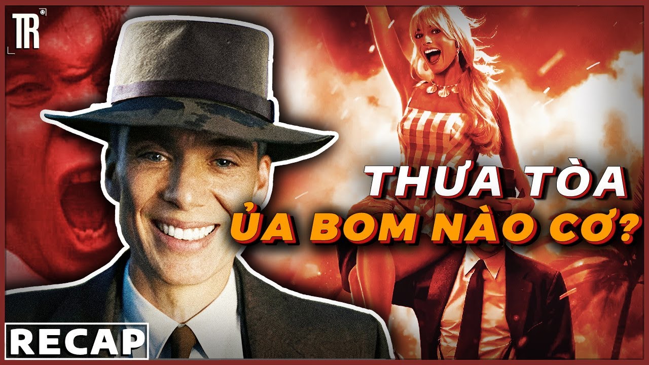 Cha đẻ của bom nguyên tử, Godzilla tiền truyện | Recap Xàm: Oppenheimer