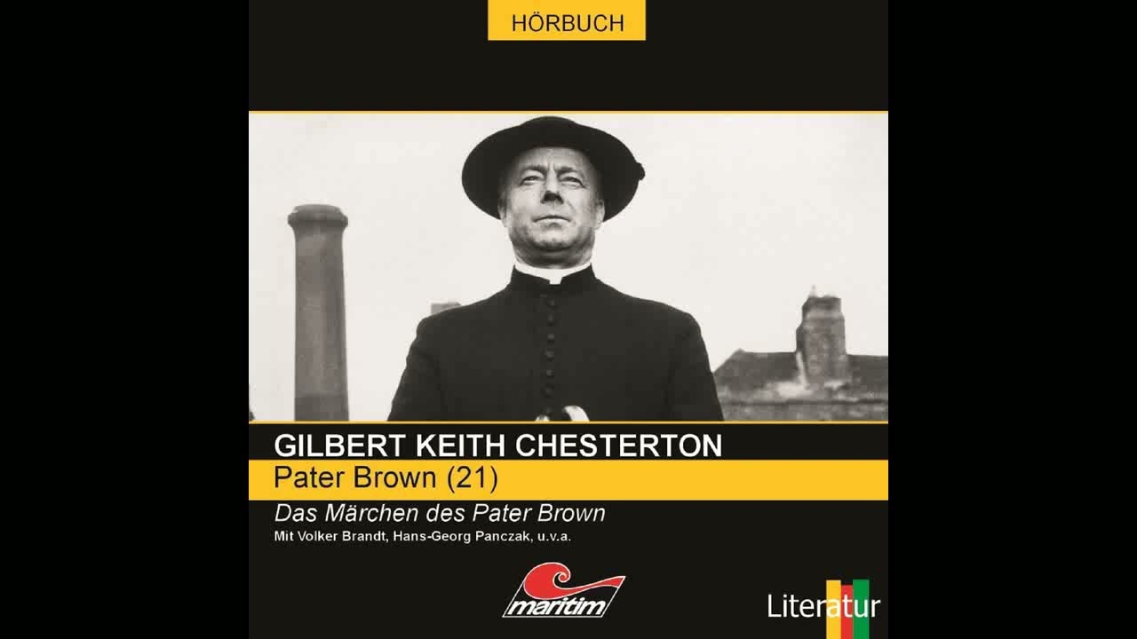 Pater Brown - Folge 21: Das M&auml;rchen des Pater Brown (Komplettes H&ouml;rspiel)