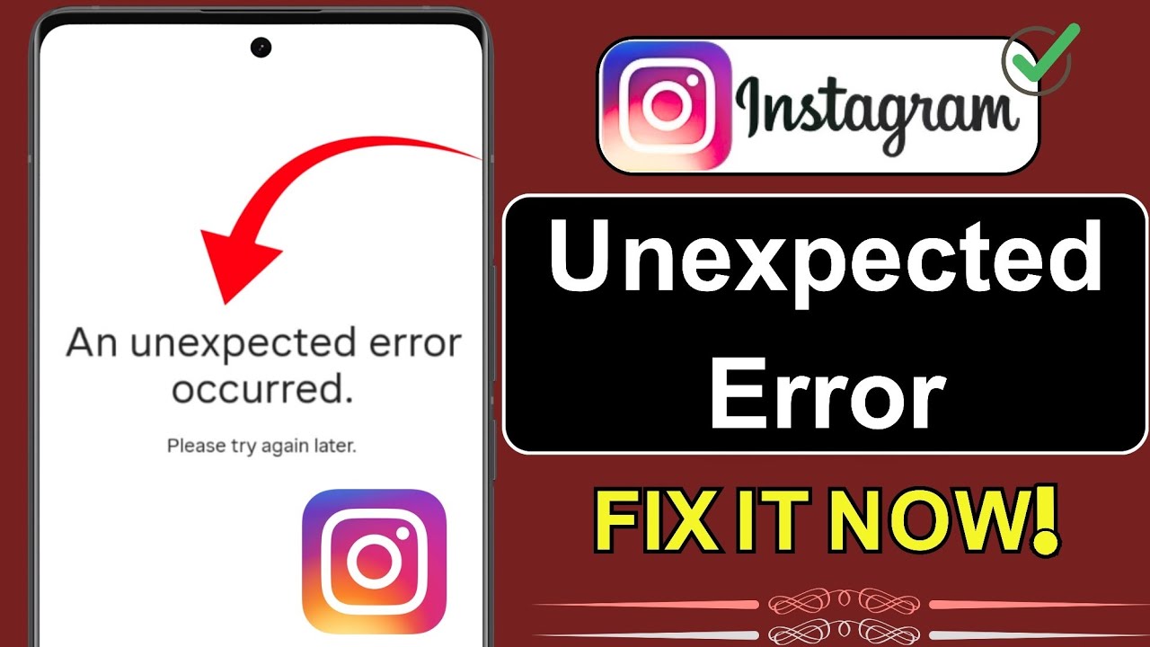 How To Fix An Unexpected Error Occurred on Instagram (2026) | Complete Solution Guide