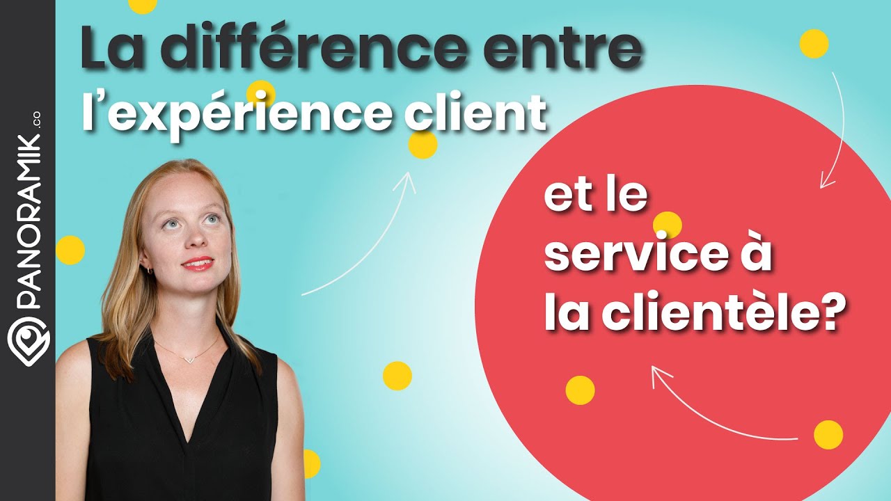 Expérience client (CX) VS service à la clientèle, quelle différence?