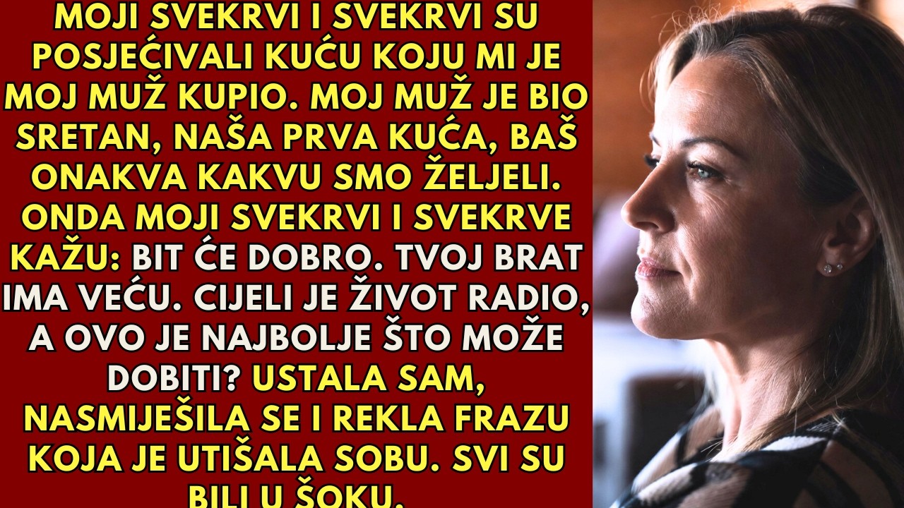 Moji svekar i svekrva su kuću koju sam dobila vidjeli kao poklon. Moj muž je inzistirao da im je pok