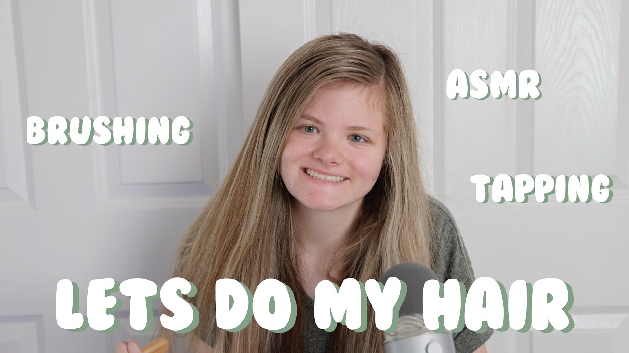 DOING MY HAIR ASMR | HAIR BRUSHING, WHISPERING AND TAPPING