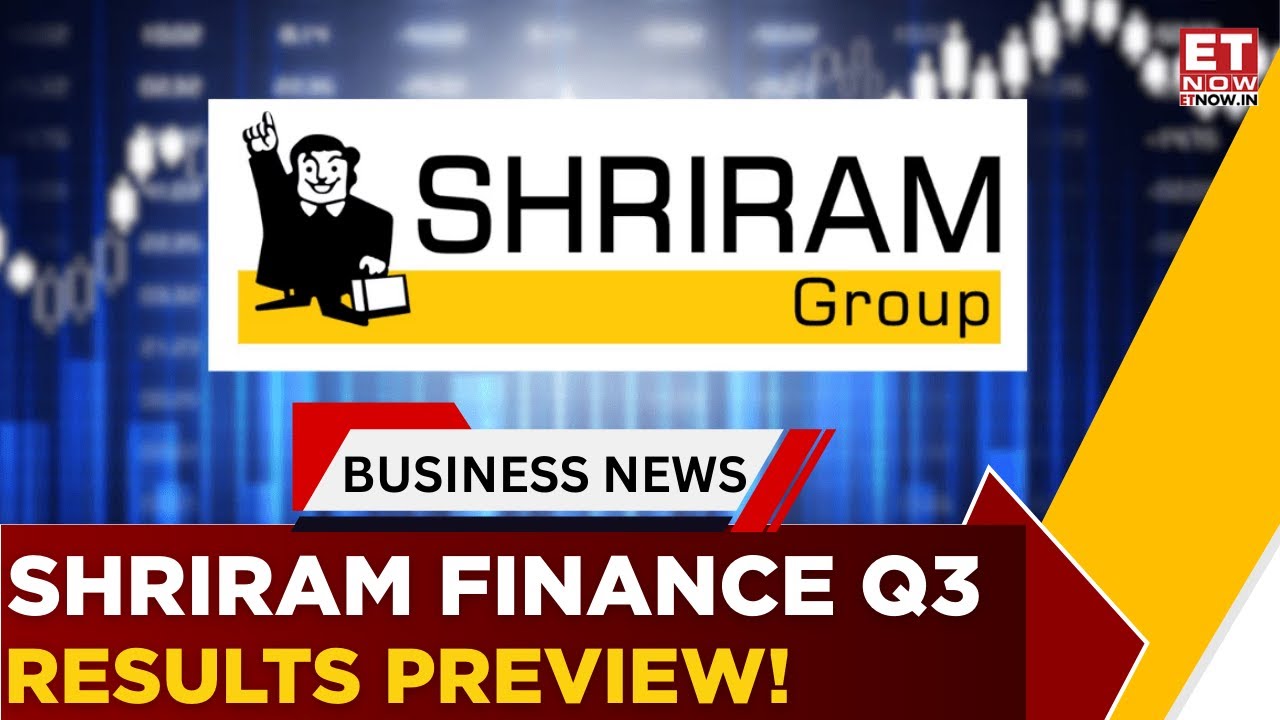 Street Expectations From Shriram Finance: NII Growth, Margins In Focus | Business News | ET Now