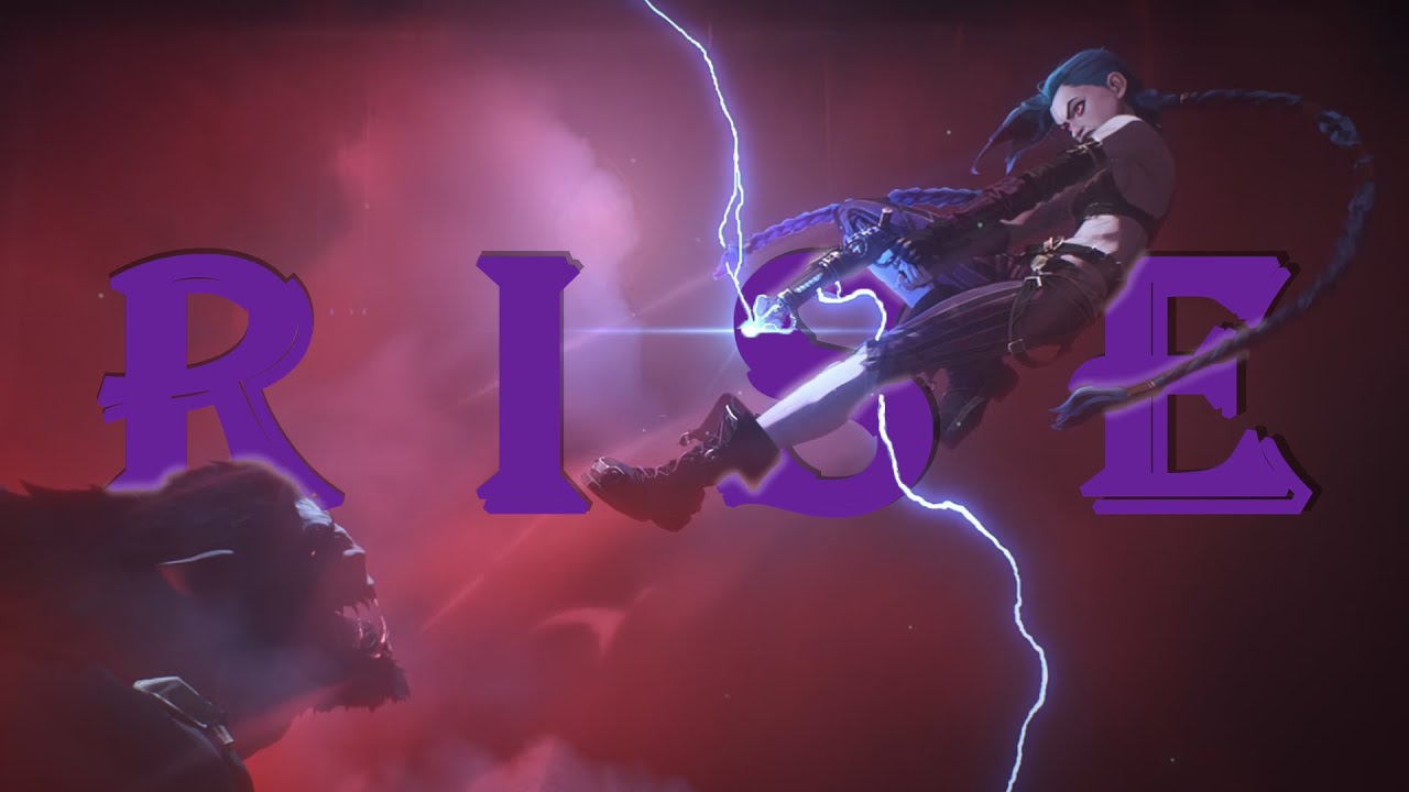 Arcane「AMV」RISE