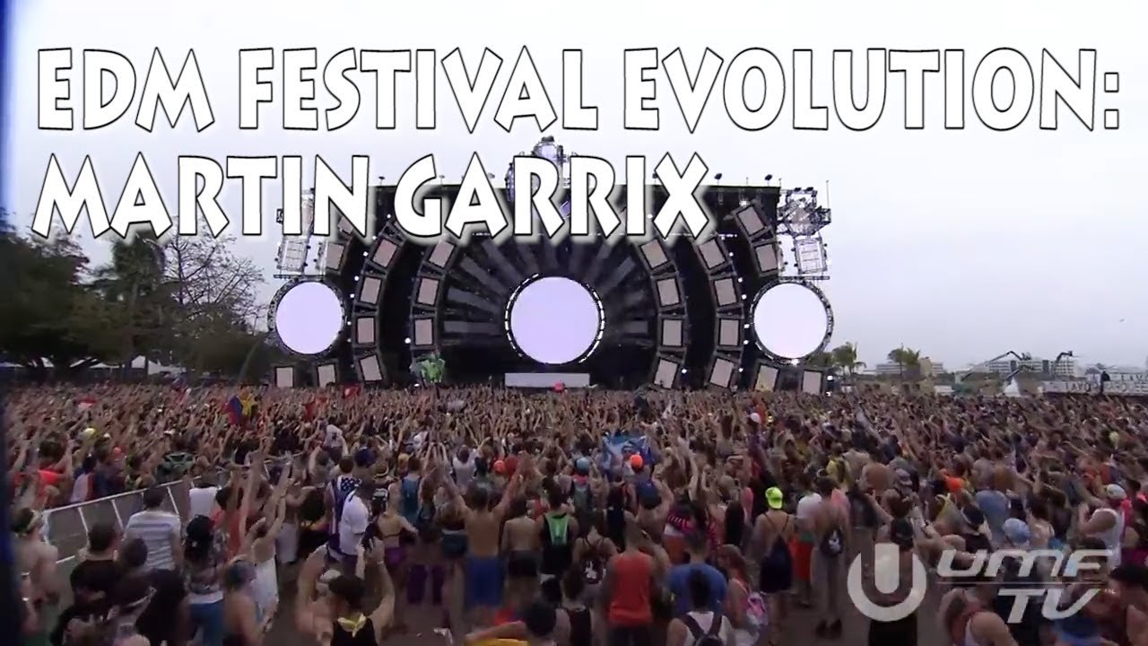 EDM Festival Evolution: Martin Garrix
