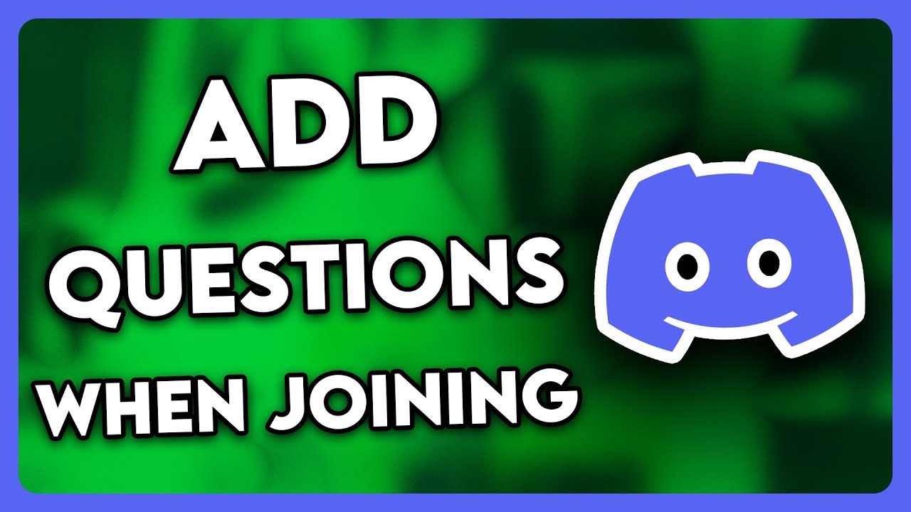 How to Add Questions when you Join a Discord (2025)