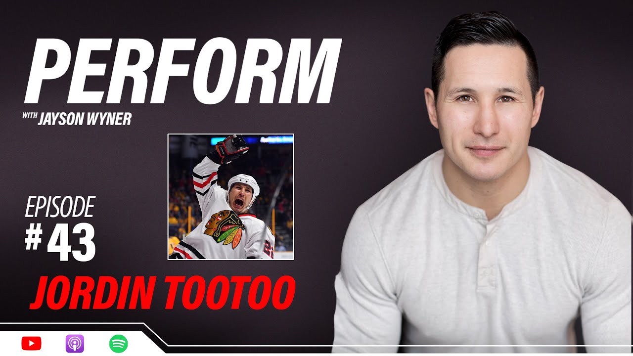 PERFORM Podcast E043 - Jordin Tootoo