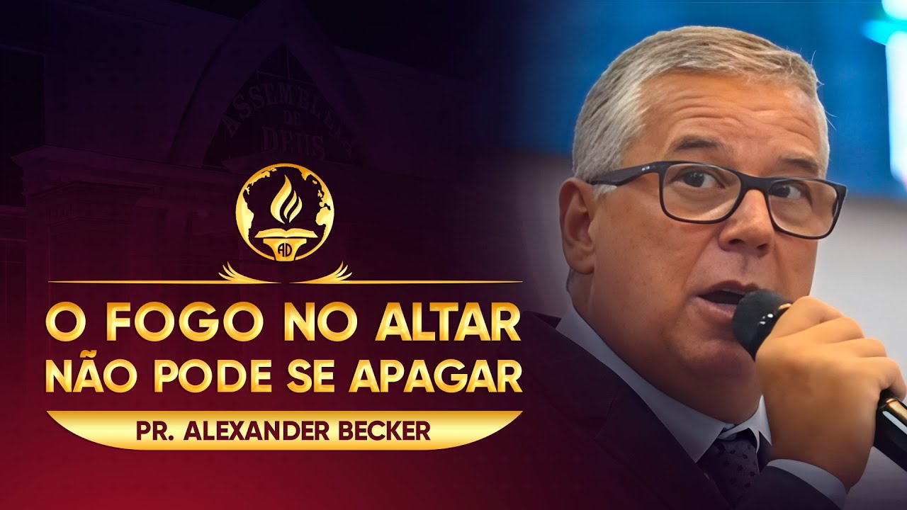 O FOGO NO ALTAR NÃO PODE SE APAGAR | Pr. Alexander Becker