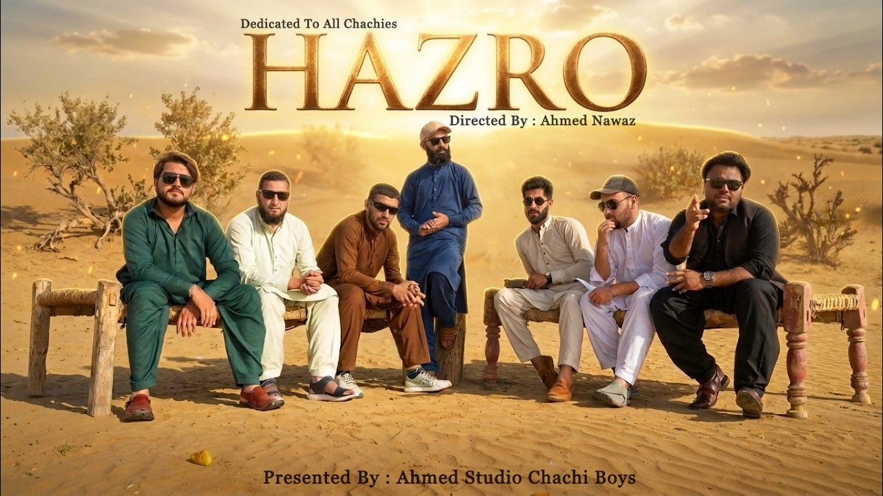 HAZRO Chachi Boys Official Song 2026 #Hazro #Chachh