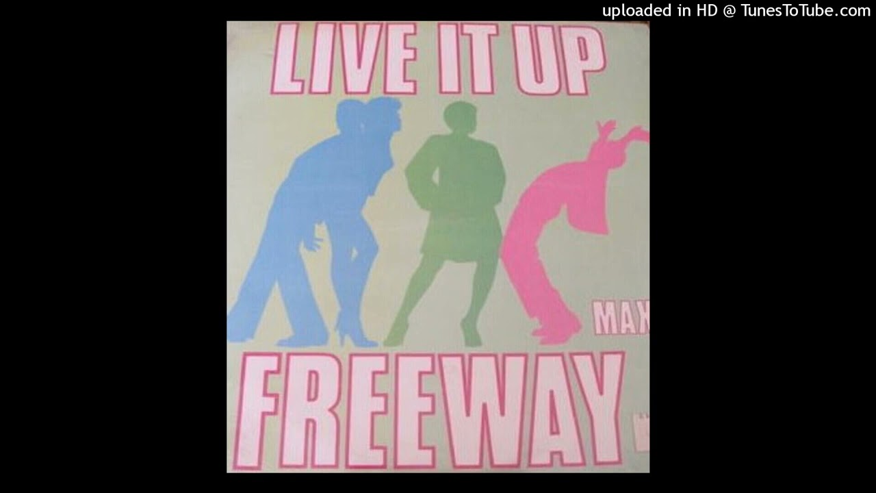 Freeway  - Live It Up 1985 (Dance Mix)         #WaarWasJy