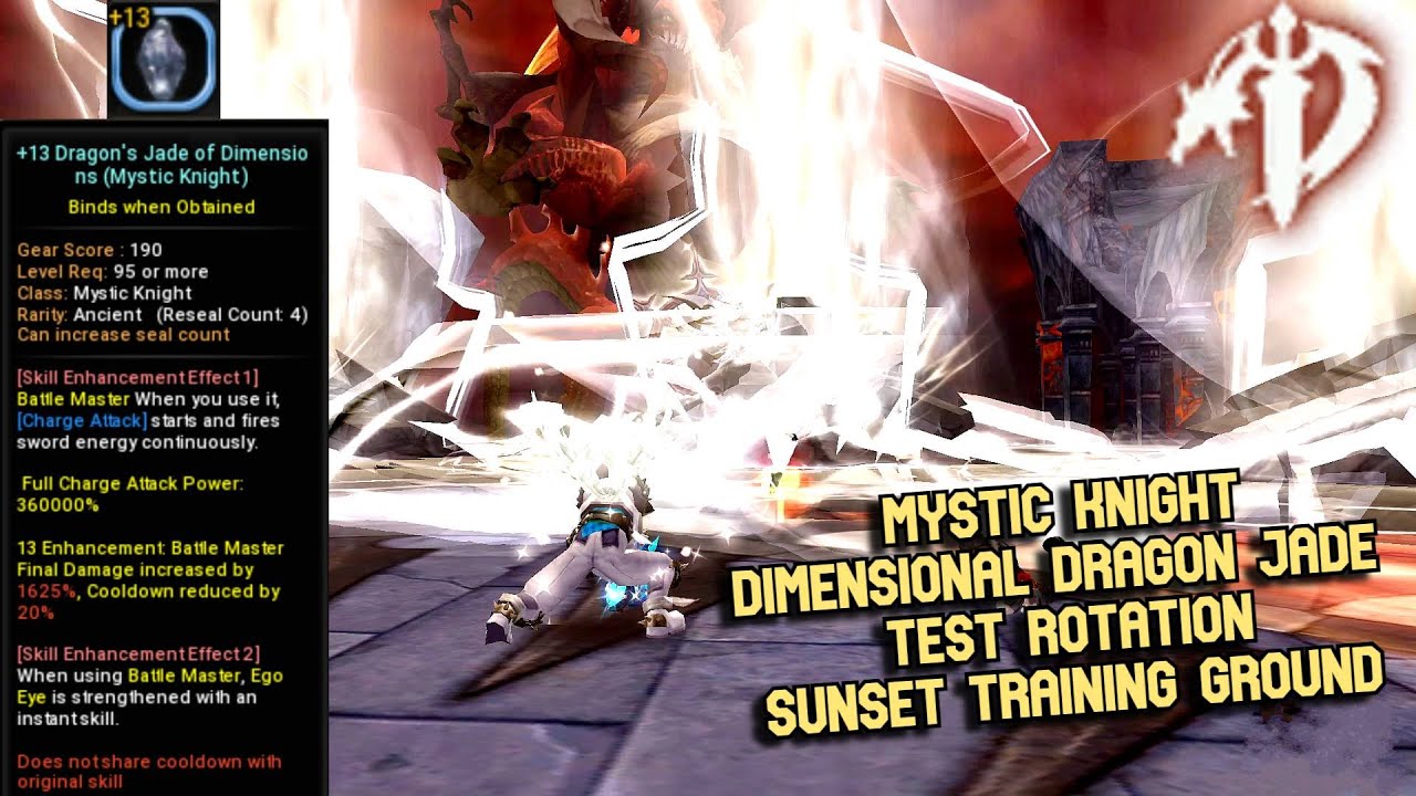 Mystic Knight Dimensional Dragon Jade Test Rotation Sunset Training Ground 30 : +13 Jade Enhancement
