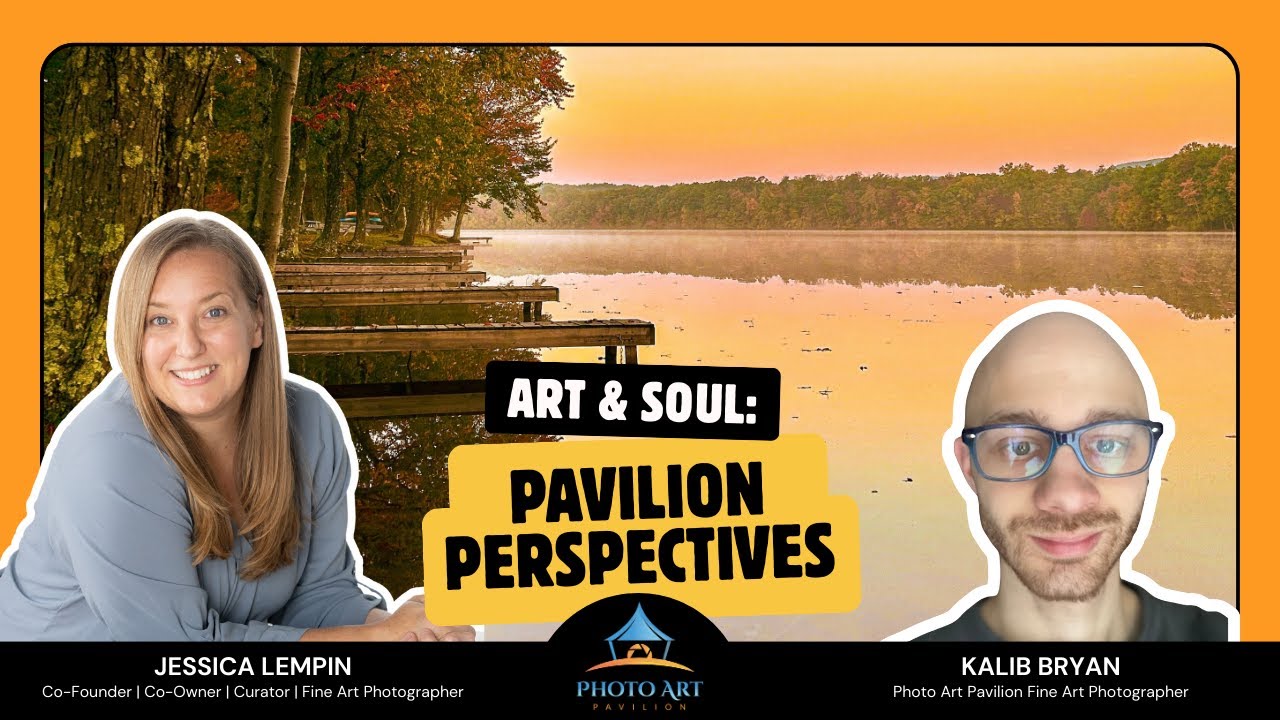 Art & Soul: Pavilion Perspectives | Featuring Photographer Kalib Bryan