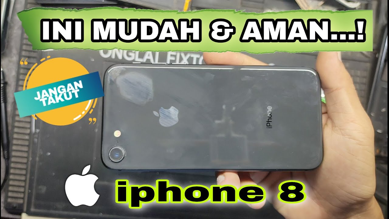 Cara Paling Mudah dan Aman Buka Lcd iPhone 8.