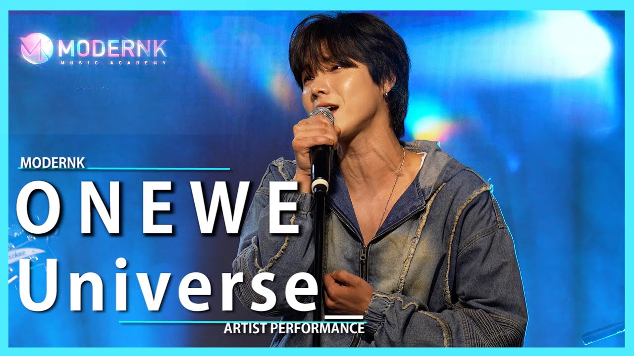 ONEWE (원위) - 너의 우주는 (Universe_)｜20240708 IN MODERNK