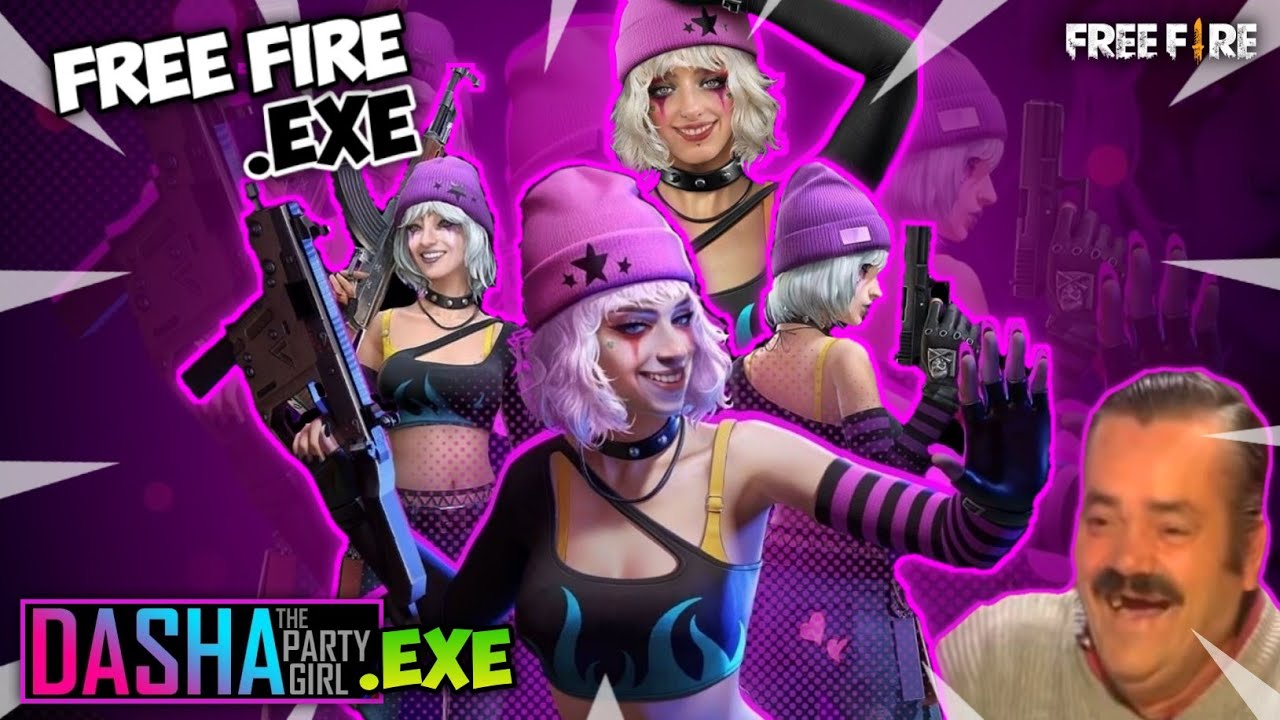 FREE FIRE.EXE - Dasha Exe
