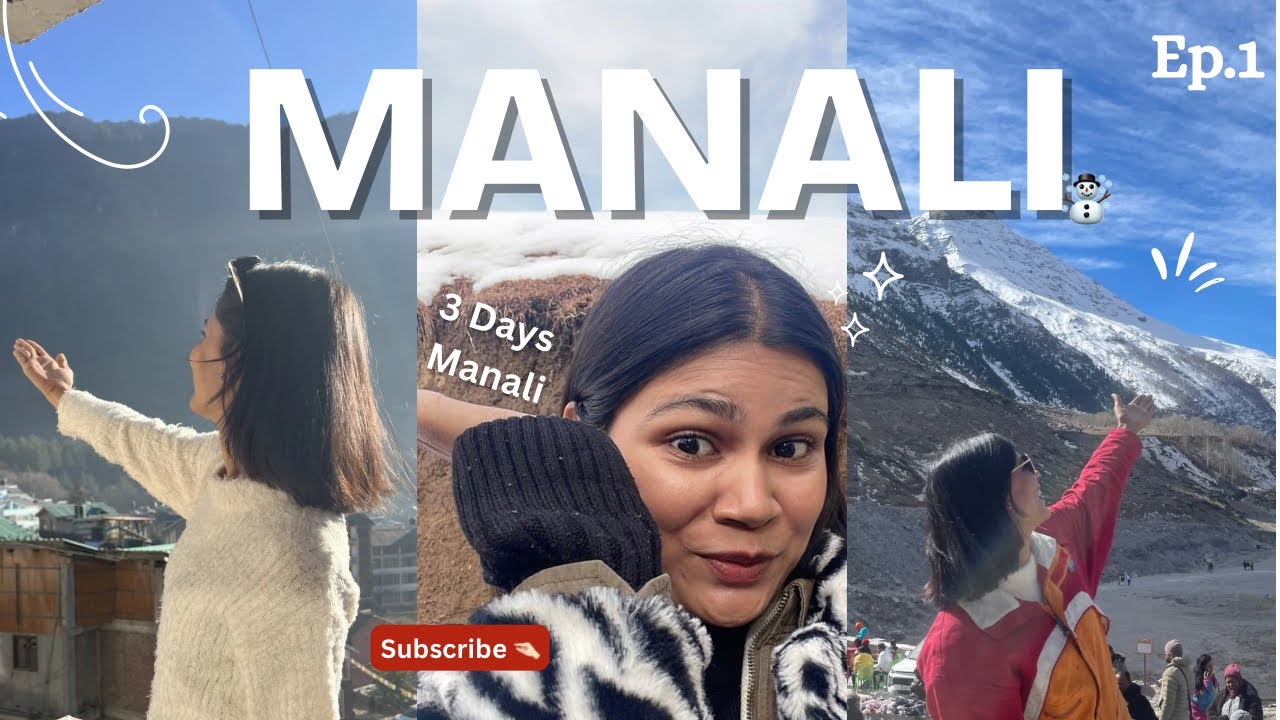 My First Trip to Manali 😍 | Solang Valley, Mall Road, Rohtang Pass & River Rafting | Vlog!
