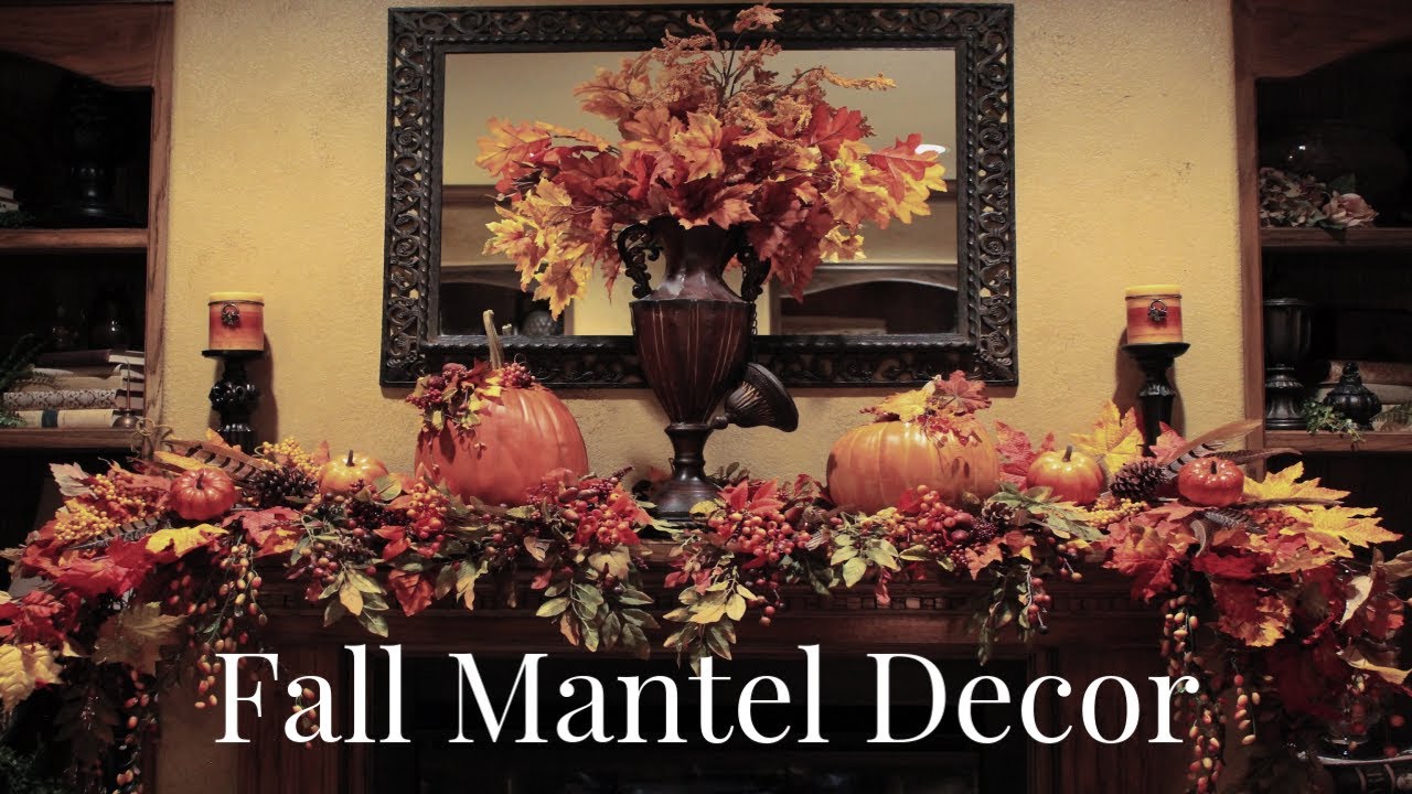 FALL DECOR 2019 - HOW TO DECORATE A FALL MANTEL - FALL DECORATE WITH ME - FALL TUSCAN DECOR