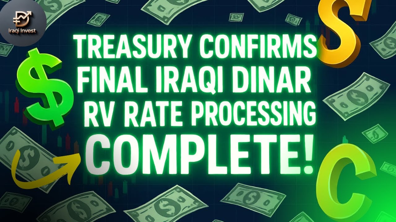Iraqi Dinar RV 2025 &ndash; Treasury Confirms Final IQD Rate Update!