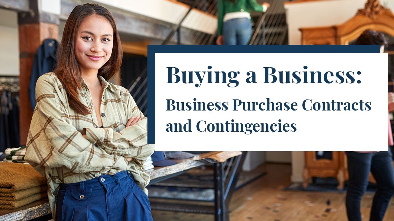 How to Buy a Business: Business Purchase Contracts