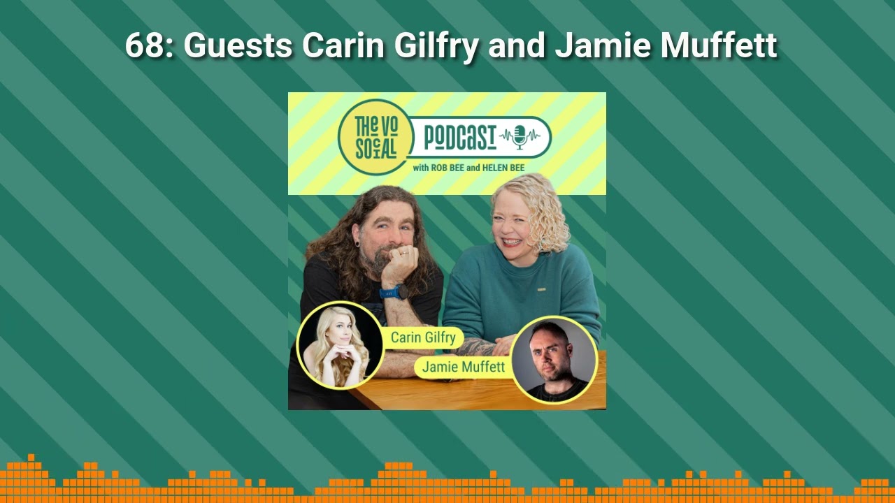 Interview with Karin Gilfry and Jamie Muffett - The Voiceover Social Podcast