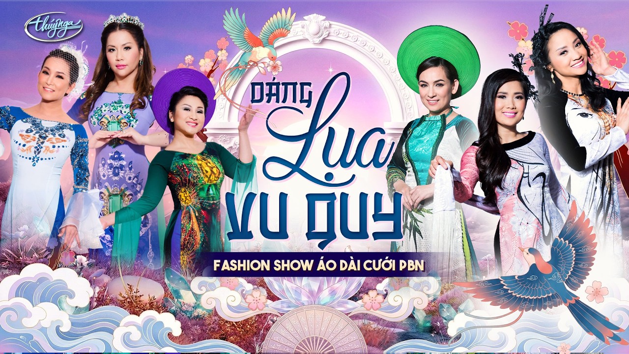 Dáng Lụa Vu Quy | Fashion Show Áo Dài Cưới PBN | Mừng Ngày Quốc Tế Phụ Nữ 8/3