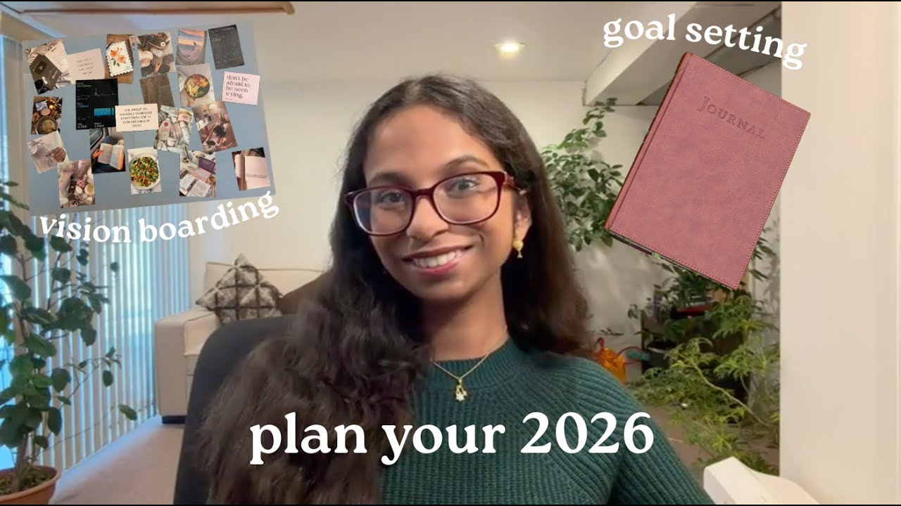 how I’m making 2026 my year, and you can too | goal setting, journaling, vision boarding