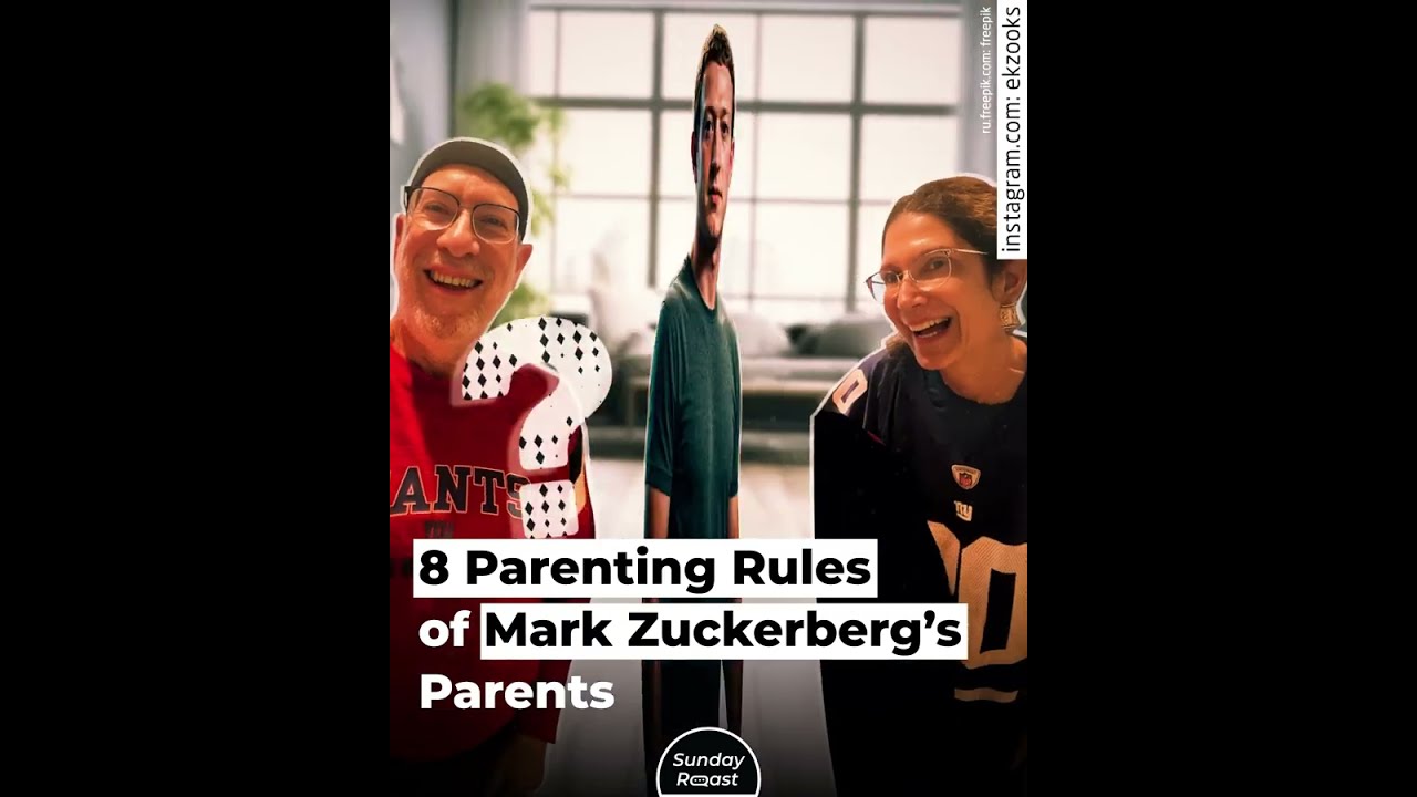 8 Parenting Rules of Mark Zuckerberg&rsquo;s Parents