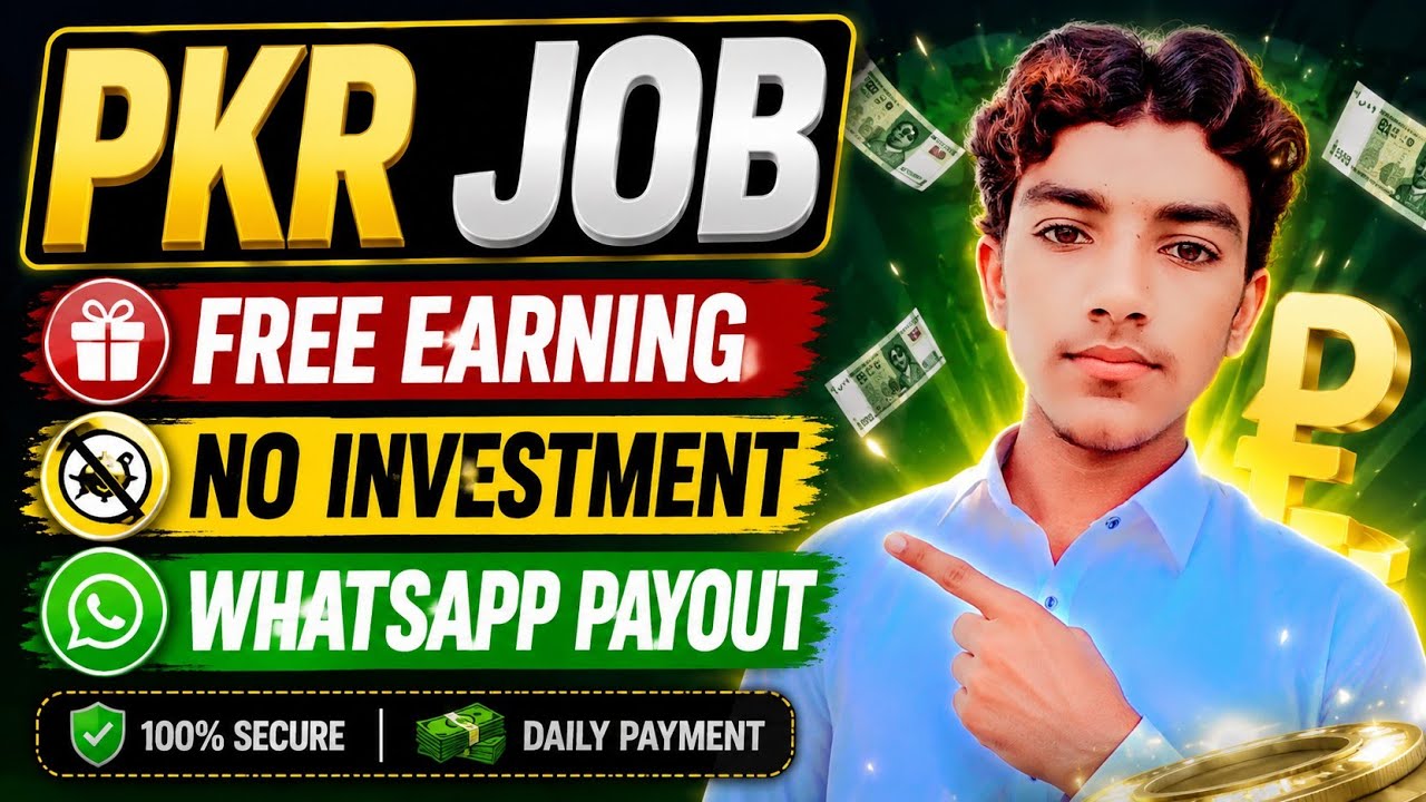 📢 PKR JOB | Free Earning | No Investment | WhatsApp Payout