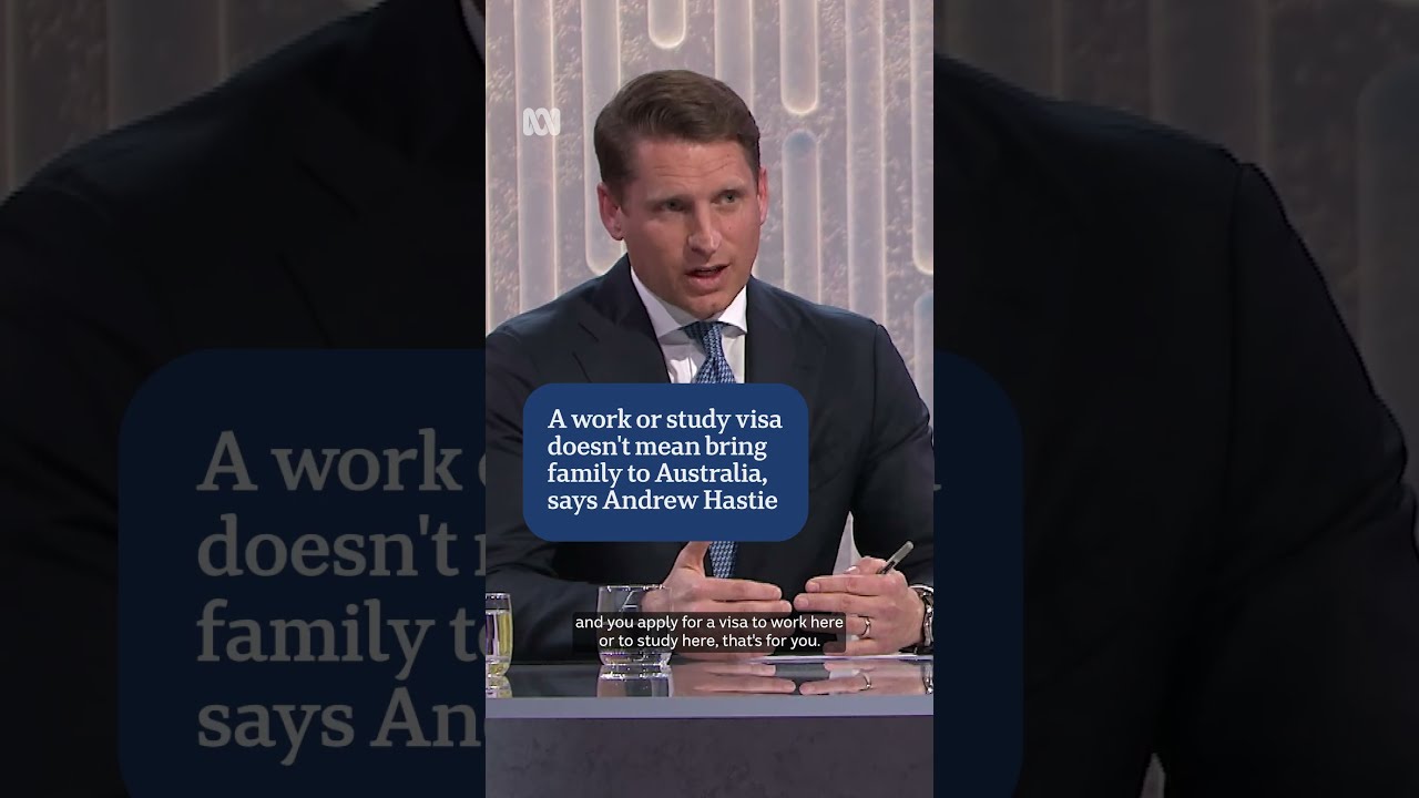 A work or study visa doesn't mean bringing family to Australia too, says Andrew Hastie | ABC NEWS