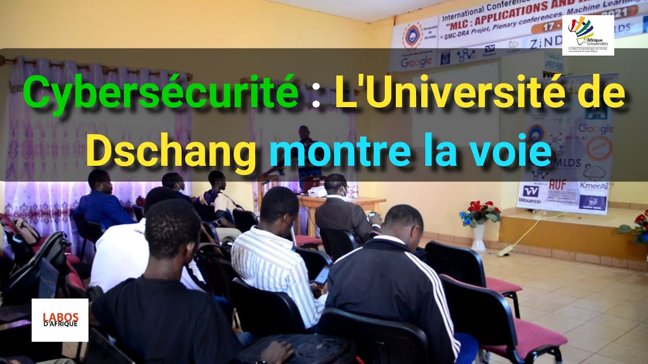 Recherche en Cybersécurité : l'Université de Dschang montre la voie