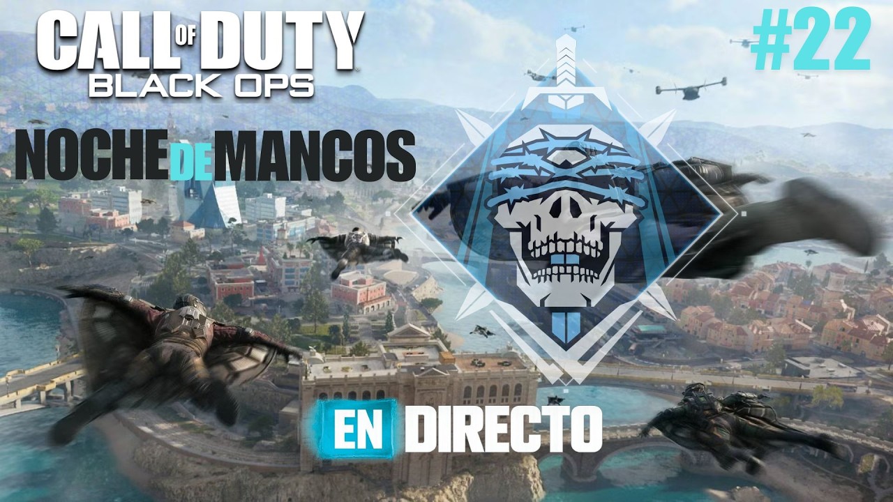 LIVE-#22 Noche de mancos en Black Ops Royal