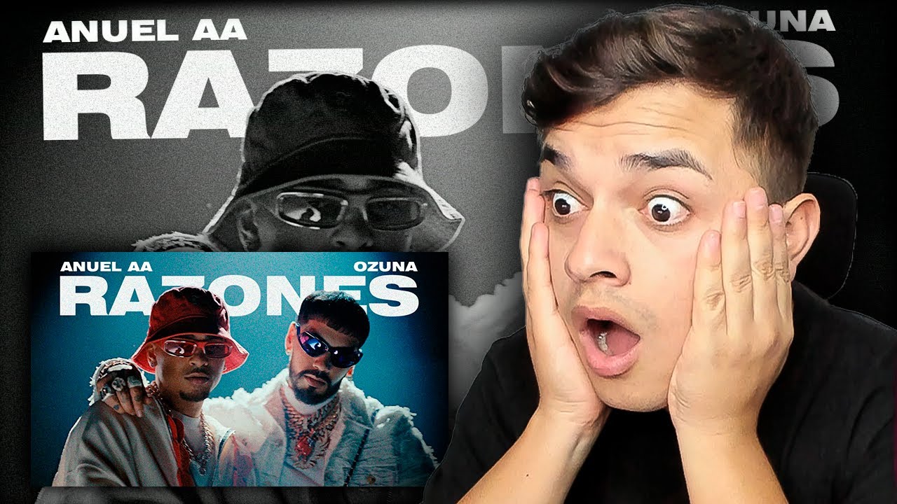[Reaccion] Anuel AA, Ozuna, DJ Luian, Mambo Kingz - Razones (Video Oficial) #anuelaa #ozuna