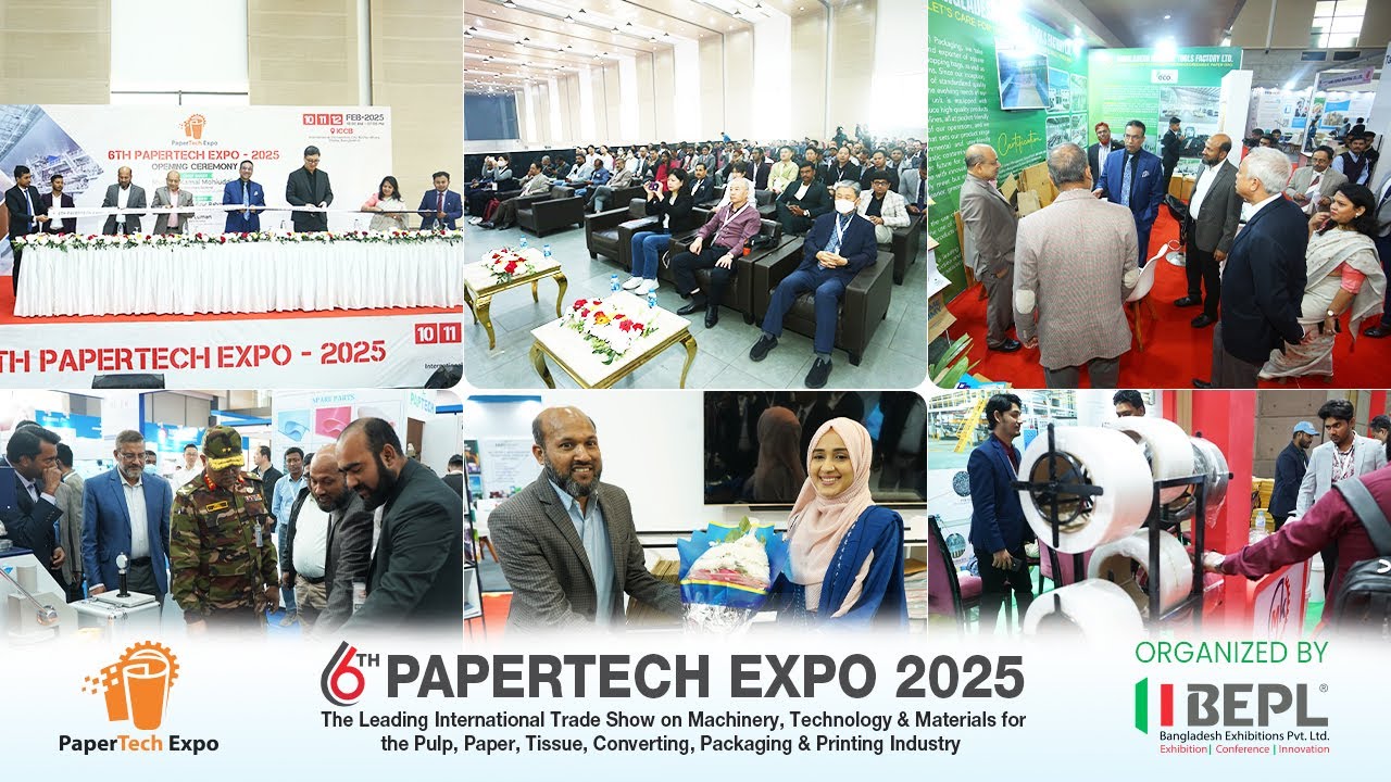 The Largest Paper Industrial Exhibition in Bangladesh | 6th Papertech Expo | BEPL