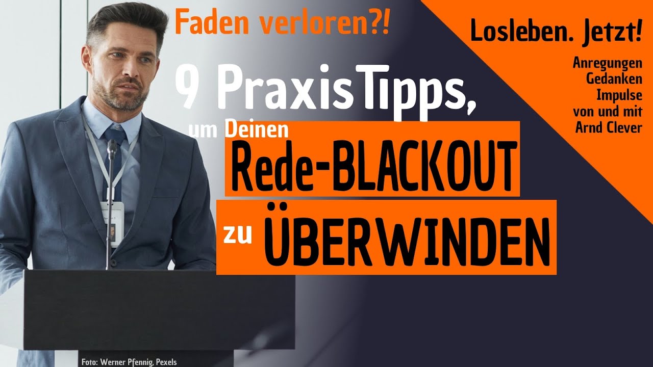 Faden verloren? - Diese 9 Tipps helfen Dir aus dem Blackout