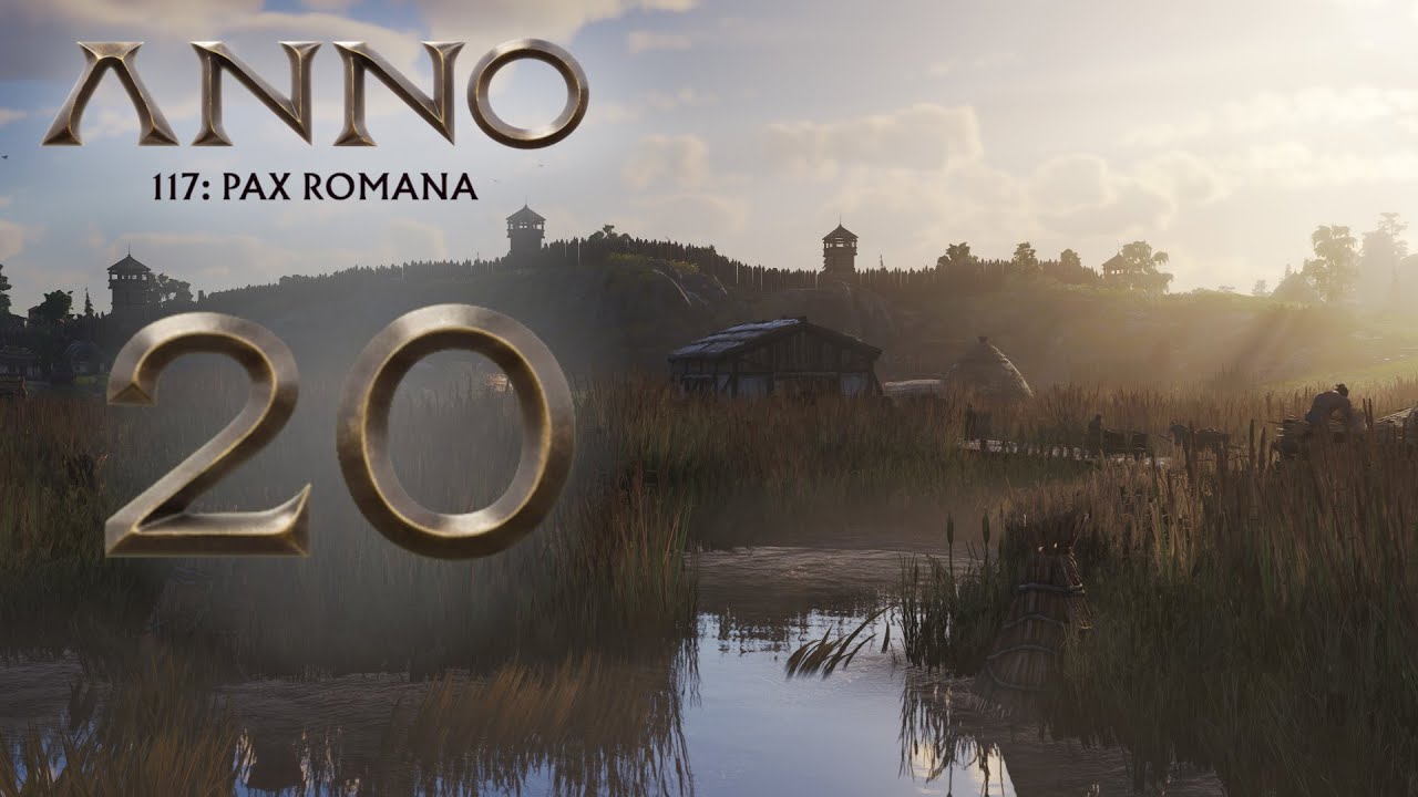 Anno 117: Pax Romana S02 #020 - Dekowahn in Albion! [Schönbau] [Modded]