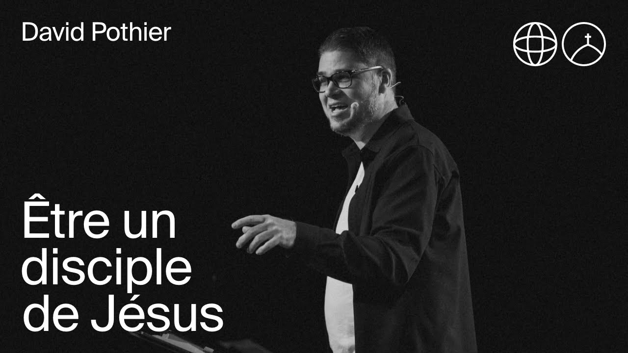 Être un disciple de Jésus | David Pothier