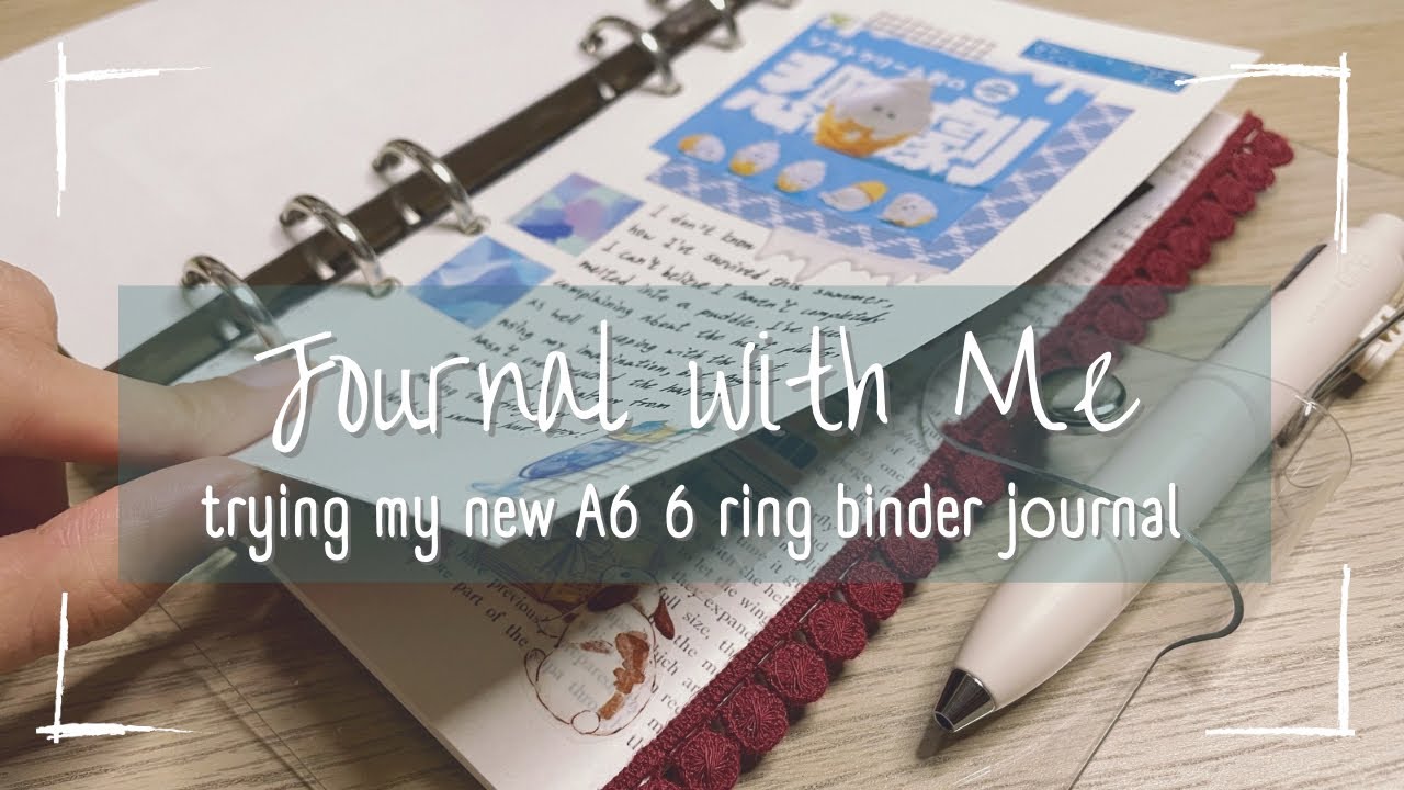 Journal with me 🗒️ 6 ring binder journaling (A6 size)
