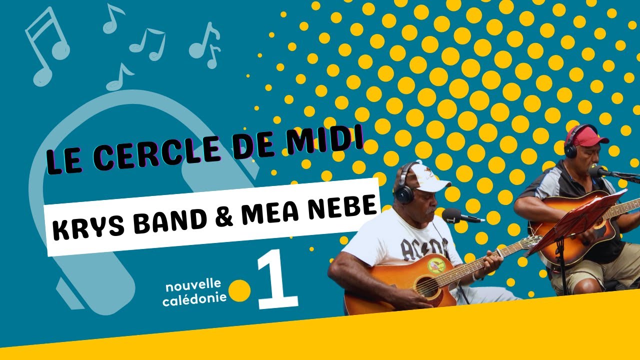 Le Cercle de Midi avec MEA NEBE et KRYS BAND