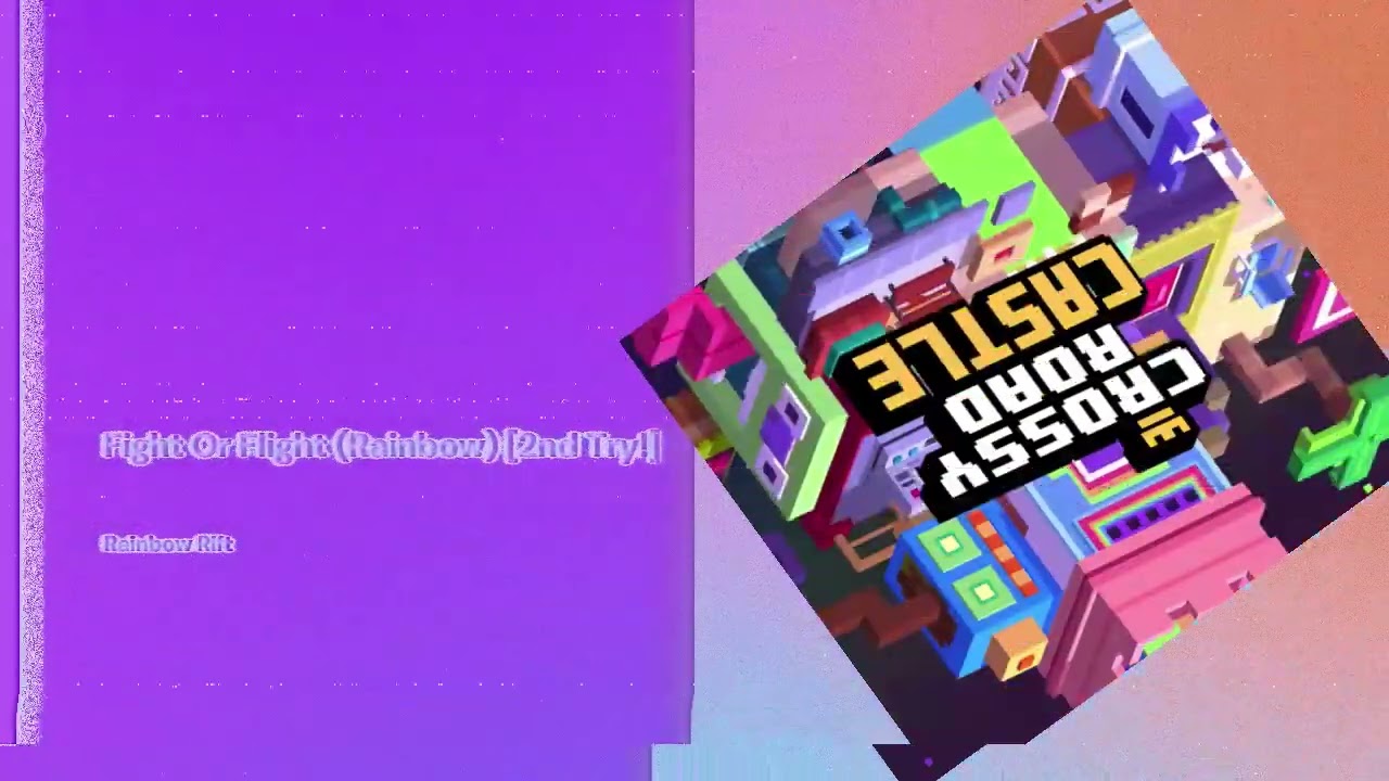 Fight Or Flight (Rainbow) [2nd Try!] – Crossy Road Castle OST