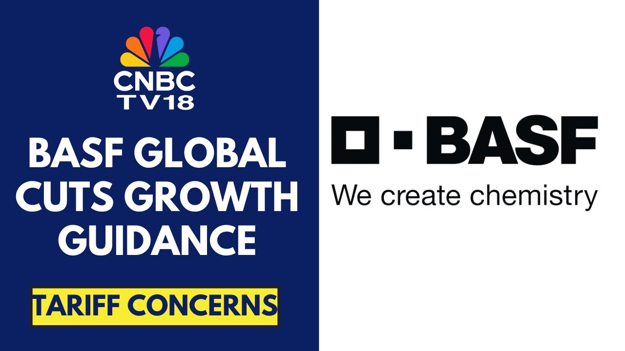 BASF Cuts Guidance Due To Uncertainty Around Tariffs & Weak Economic Growth | CNBC TV18
