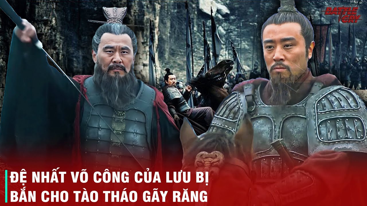 TRẬN ĐẠI CHIẾN HÁN TRUNG - TRẬN ĐÁNH DUY NHẤT TRONG CUỘC ĐỜI MÀ LƯU BỊ THẮNG ĐƯỢC TÀO THÁO
