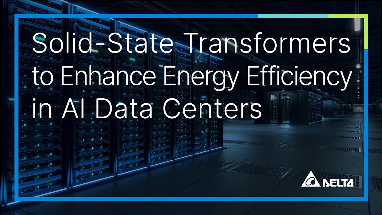 Thought Leadership Video &ndash; Delta&rsquo;s 2025 IEEE Fellow Peter Barbosa on SST Tech for AI Data Centers