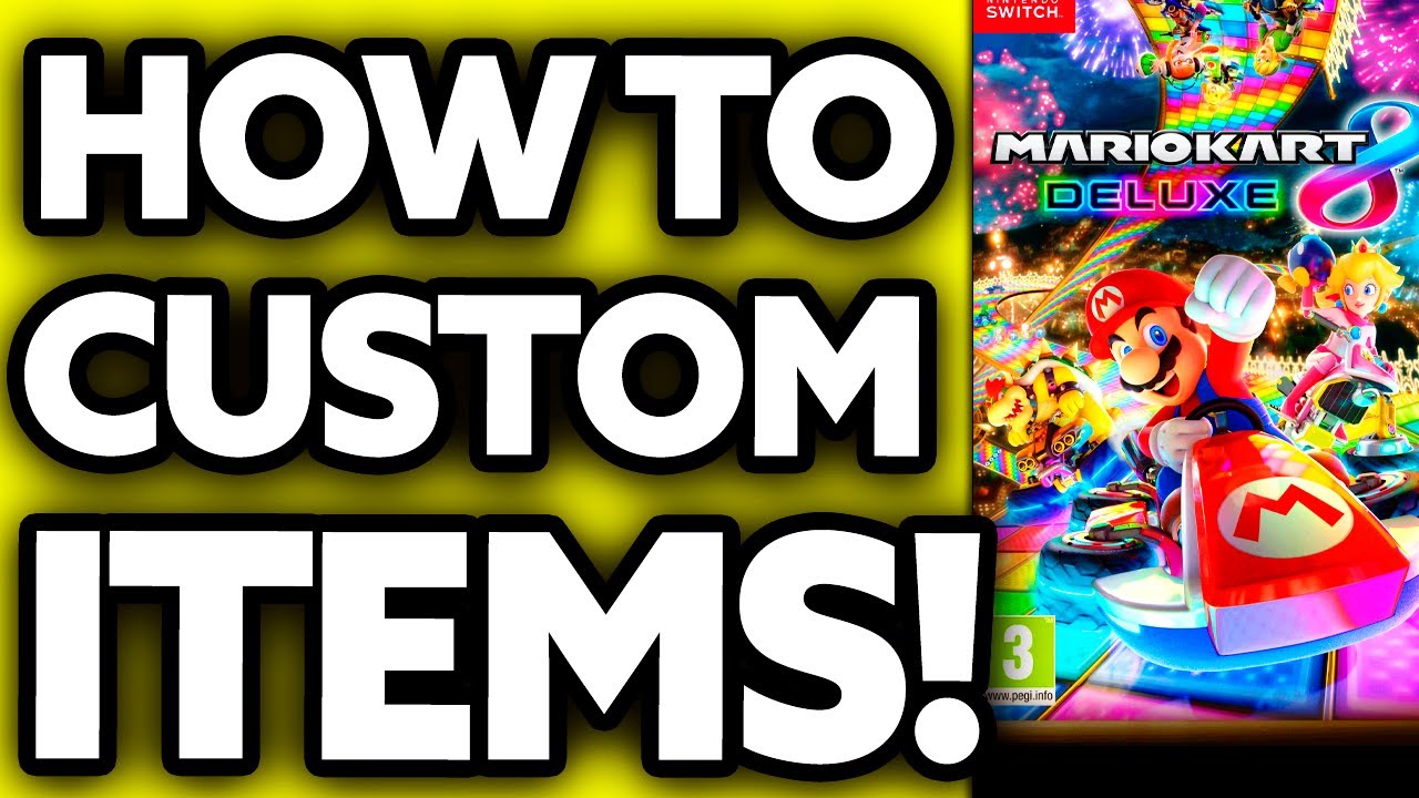 How To Custom Items in Mario Kart 8 Deluxe (2025)