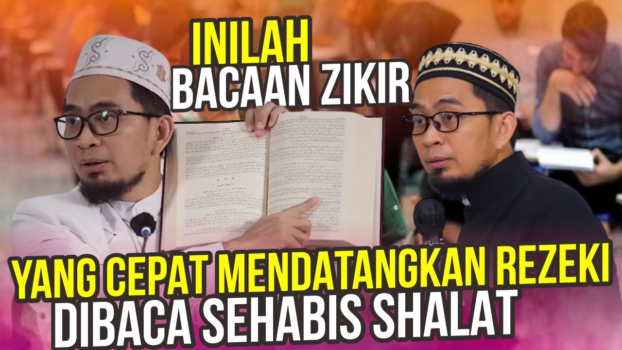 Amalkan! 5 ZIKIR yang Cepat Mendatangkan Rezeki - Ustadz Adi Hidayat LC MA