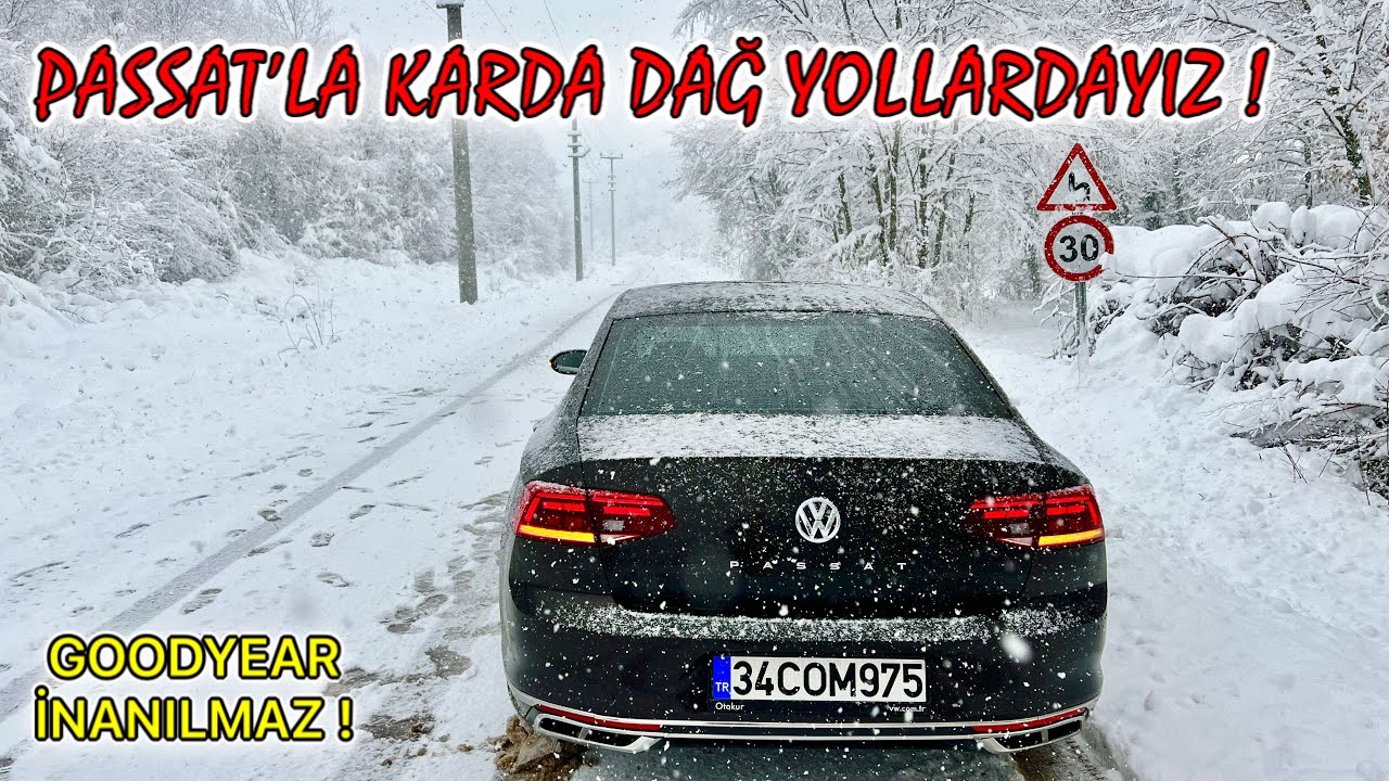 VW PASSAT KARDA GİDİLMEYEN DAĞ YOLLARINA TIRMANDIK ! | GOODYEAR ÇOK İYİ ! | KAZA | KAR VLOG