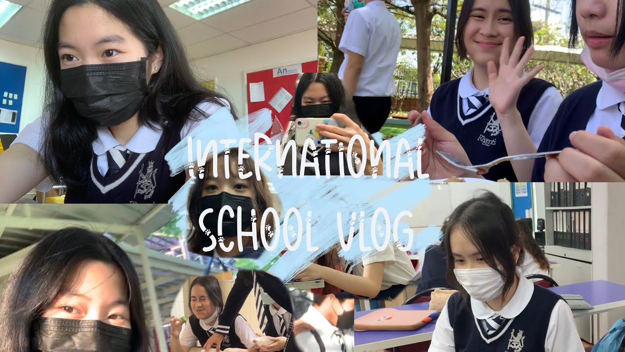 School Vlog 📚โรงเรียนอินเตอร์ | The Regent’s international school | Michilin X Ivylicious