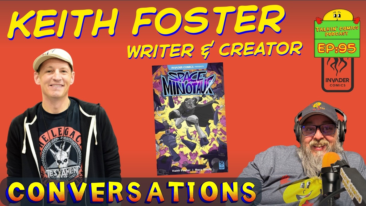 How to Get Published in Comics | Invader Comics’ Keith Foster Interview