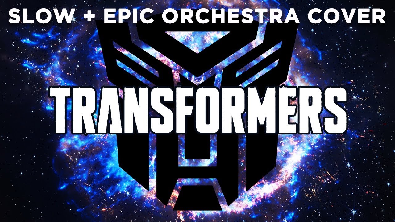 Transformers Theme Song Slow + Epic Orchestral Cover Arrangement (4:19 min) #transformers