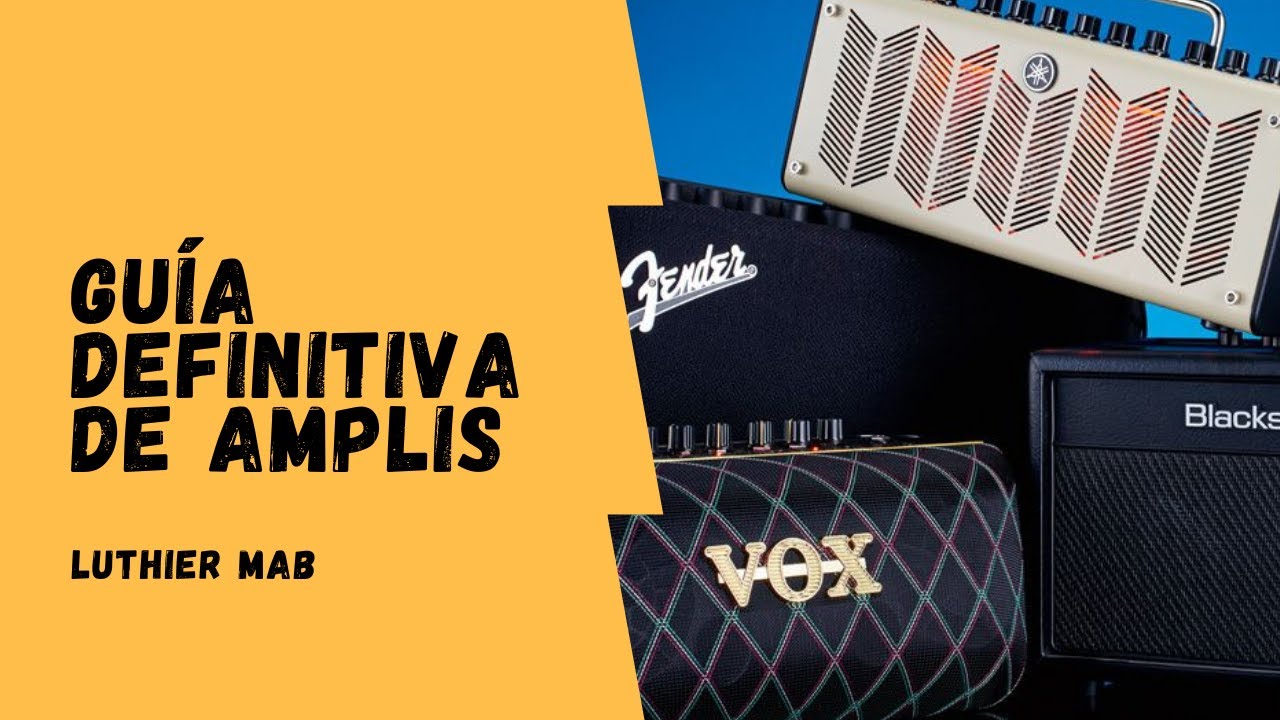 Guía definitiva de amplificadores