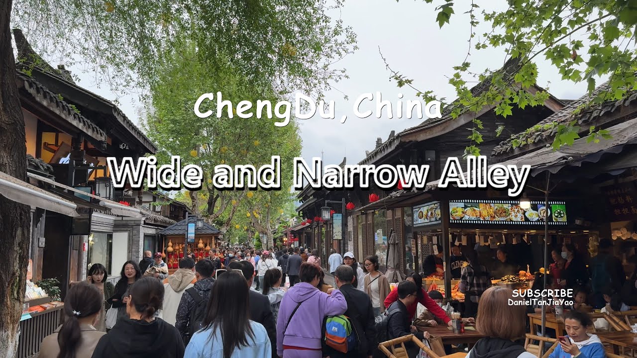 Wide and Narrow Alley - top ancient town in ChengDu China